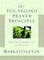 The Ten-Second Prayer Principle - Praying Powerfully as You Go