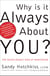 Why Is It Always About You? - The Seven Deadly Sins of Narcissism