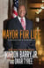 Mayor for Life - The Incredible Story of Marion Barry, Jr.