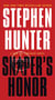 Sniper's Honor - A Bob Lee Swagger Novel