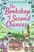 The Bookshop of Second Chances - The most uplifting story of fresh starts and new beginnings you'll read this year!