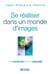 Se réaliser dans un monde d'image - À la recherche de son originalité