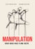 Manipulation - Deux ados face à une secte