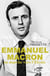Emmanuel Macron, en marche vers l'Elysée