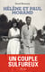 Un couple sulfureux : Hélène et Paul Morand