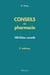 Conseils en pharmacie : 100 fiches conseils (7e édition)
