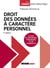 Droit des données à caractère personnel (2e édition)