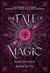 The Fate of Magic