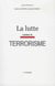 La lutte contre le terrorisme