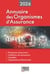 Annuaire des organismes d'assurance : Entreprises d'assurances - Institutions de prévoyance - Mutuelles - Organismes professionnels (édition 2026)