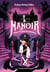 Le manoir - saison 1 Tome 2 : Cléa et la porte des fantômes