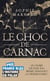 Le choc de carnac