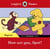 Ladybird Readers Beginner Level - Spot - How are you, Spot? (ELT Graded Reader)