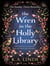 The Wren in the Holly Library