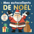 Mes autocollants de noël : 10 scènes à compléter et plus de 150 autocollants !