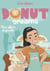 Donut Dreams Tome 3 : Recette de famille