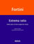 Extrema ratio : Notes pour un bon usage des ruines