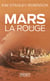 Mars Tome 1 : Mars la rouge