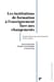 Les institutions de formation à l'enseignement face au changement : Transformations des environnements et de leurs acteurs