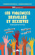 100 questions sur les violences sexuelles et sexistes : Guide pour les 15-25 ans