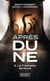 Après Dune Tome 2 : le triomphe de Dune