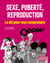 Sexe, puberté, reproduction : la BD pour tout comprendre