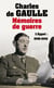 Mémoires de guerre Tome 1 - l'appel : 1940-1942