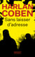 Sans laisser d'adresse