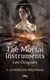 The mortal instruments - les origines Tome 3 : la princesse mécanique