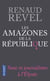 Les Amazones De La Republique