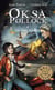 Oksa Pollock Tome 4 : les liens maudits