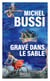 Gravé dans le sable