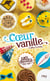 Les filles au chocolat - tome 5 Coeur vanille
