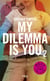 My dilemma is you Tome 2