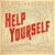 Help Yourself