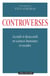 Controverses - accords et désaccords en sciences humaines et sociales