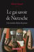 Le gai savoir de Nietzsche - une manière divine de penser