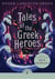 Tales of the greek heroes