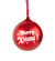 Enceinte Bluetooth BigBen - Boule de Noël - Rouge