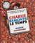 Où est Charlie ? : Charlie remonte le temps