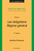 Traité de droit civil Tome 4 : Les obligations - Régime général (7e édition)