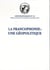La francophonie : une géopolitique : Géostratégiques N°36