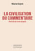 La civilisation du commentaire