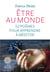 Être au monde - méditer avec la poésie
