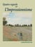 Quatre regards sur l'Impressionnisme