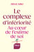 Le complexe d'infériorité : Au coeur de l'estime de soi