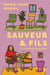 Sauveur & Fils Tome 5 : La maison du bonheur