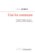 Une foi commune