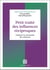 Petit traité des influences réciproques : Explorez la circularité des relations (2e édition)