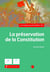 Les cahiers du ForInCIP Tome 10 : La préservation de la Constitution
